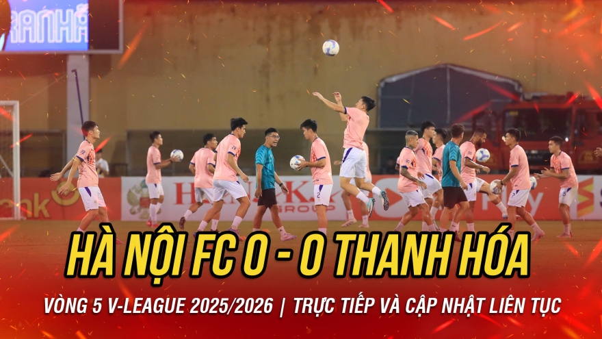 TRỰC TIẾP Hà Nội FC 0 - 0 Thanh Hóa: Văn Quyết đá chính, Tuấn Hải dự bị